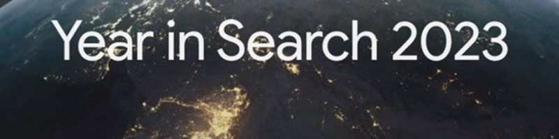 فهرست بیشترین جستجوهای کاربران در سال ۲۰۲۳ منتشر شد